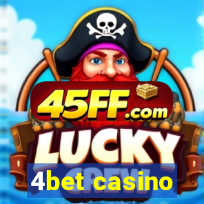 4bet casino